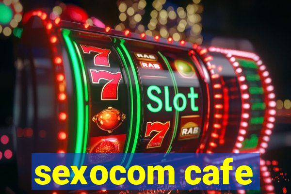 sexocom cafe